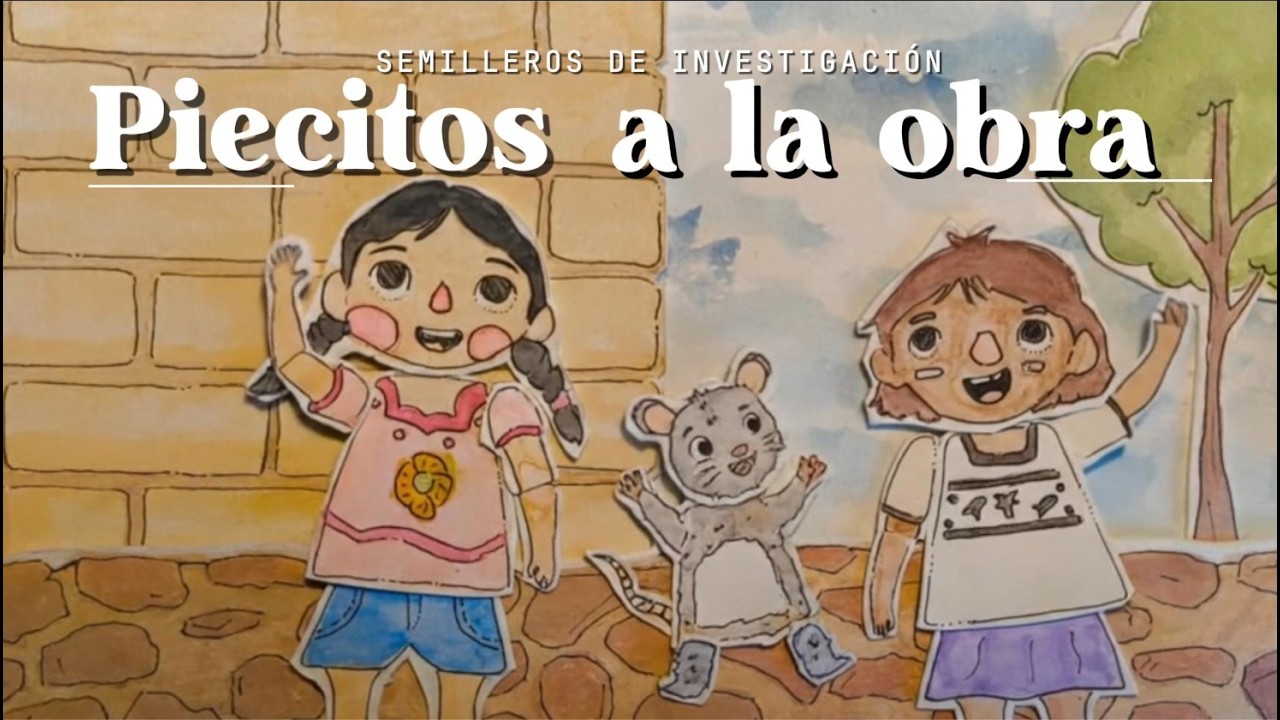 PIECITOS A LA OBRA. SEMILLERO DE INVESTIGACIÓN