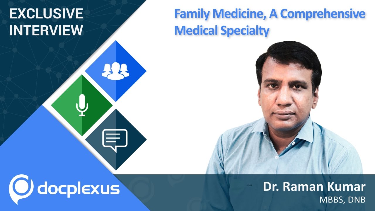 AFPI President Talks About Family Medicine, A Comprehensive  Medical Specialty