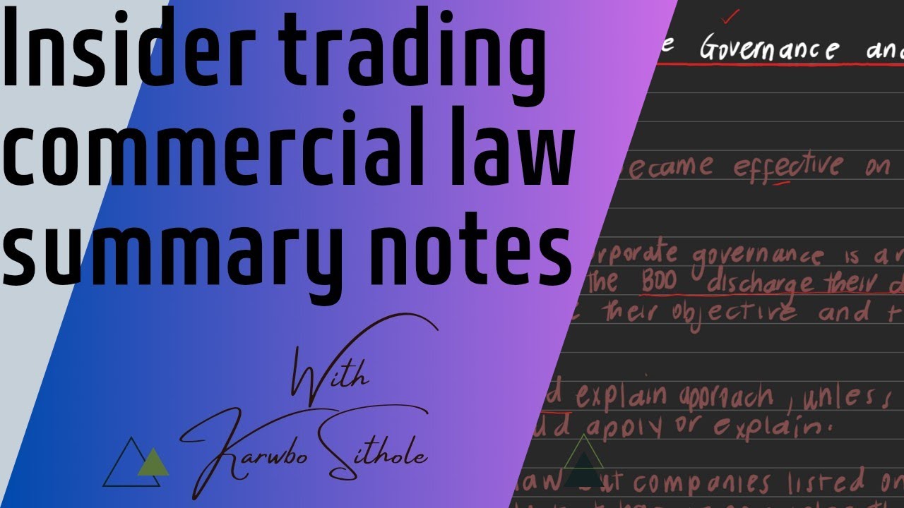 Insider trading commercial law summary notes with Karabo Sithole