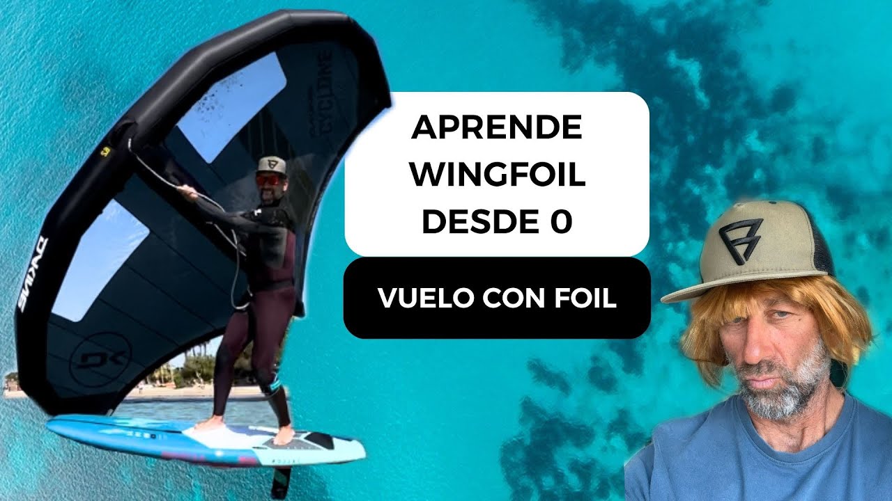 Aprende Wingfoil desde 0! Como volar con Foil?