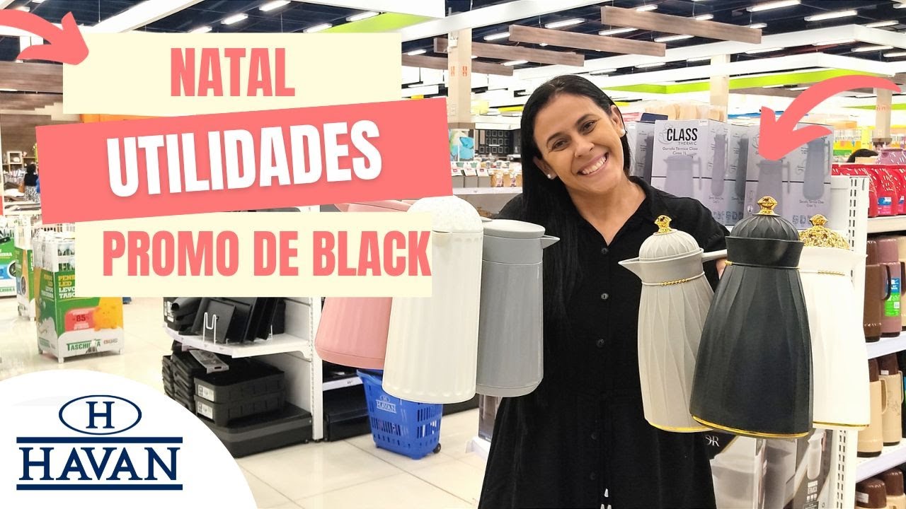 BLACK FRIDAY HAVAN | PROMOÇÕES | DECORAÇÃO DE NATAL | MESA POSTA | UTILIDADES E MUITO MAIS ...