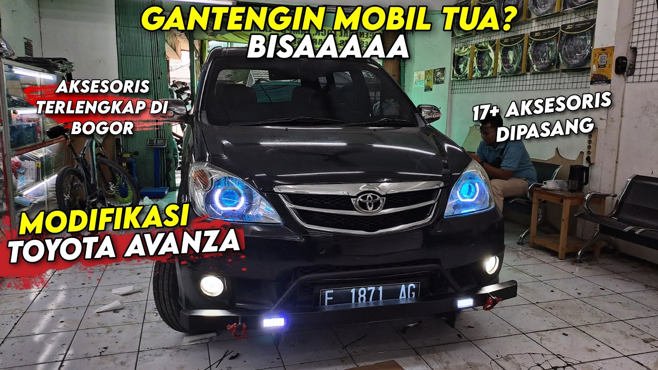 AVANZA TUA ALA ANAK MUDA🔥 MODIFIKASI TOYOTA AVANZA HARIAN‼️DANES VARIASI MOBIL BOGOR