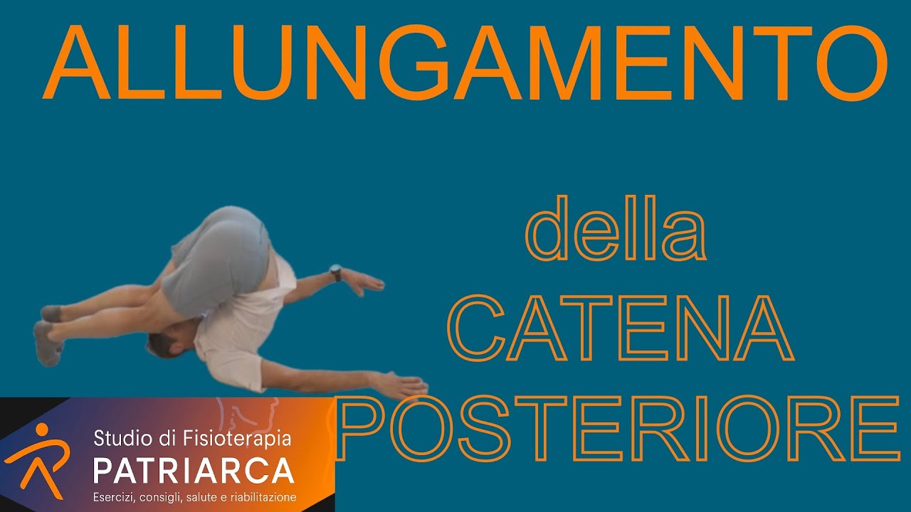 Allungamenti catena posteriore