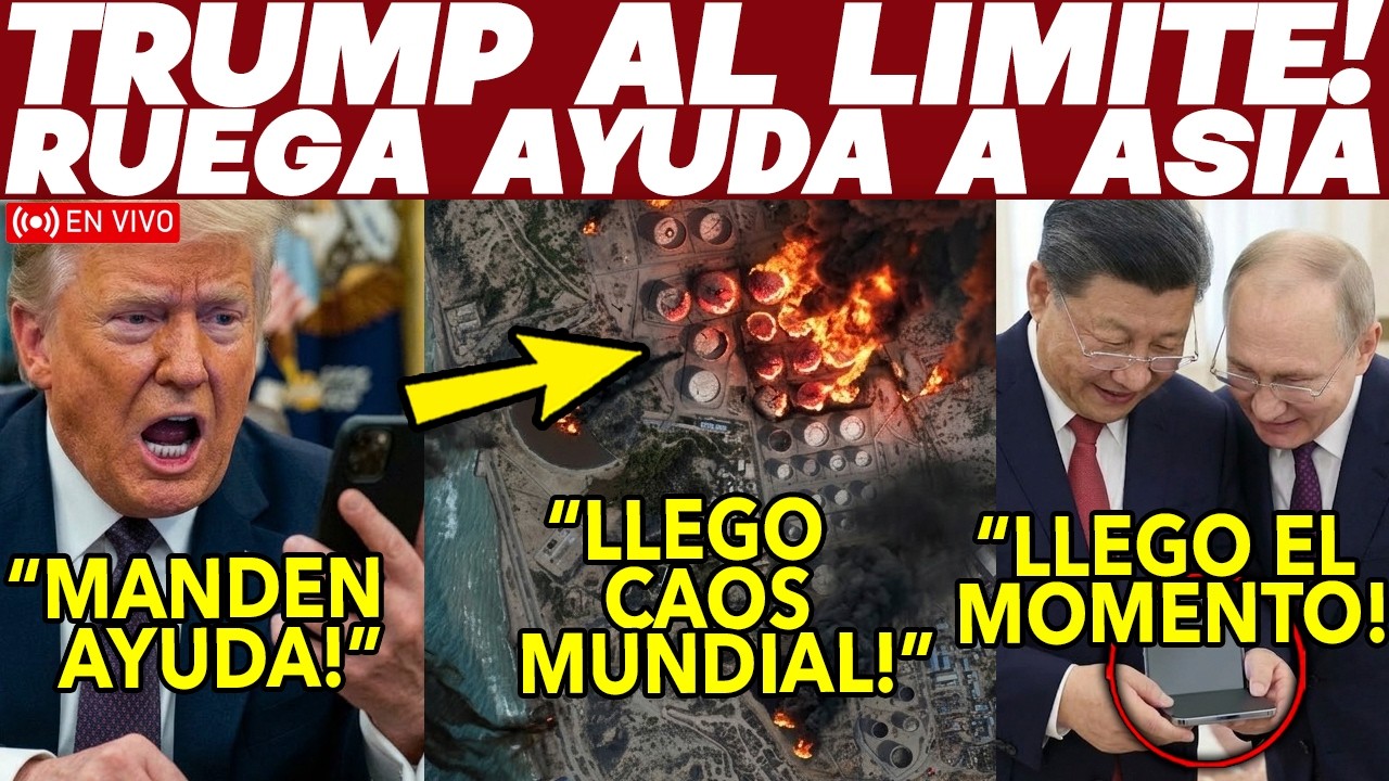 KARMA TOTAL! IRAN ACORRALA A EU. TRUMP PIDE AYUDA. RUEGA A CHINA Y JAPON ENTREN. DE ULTIMA HORA