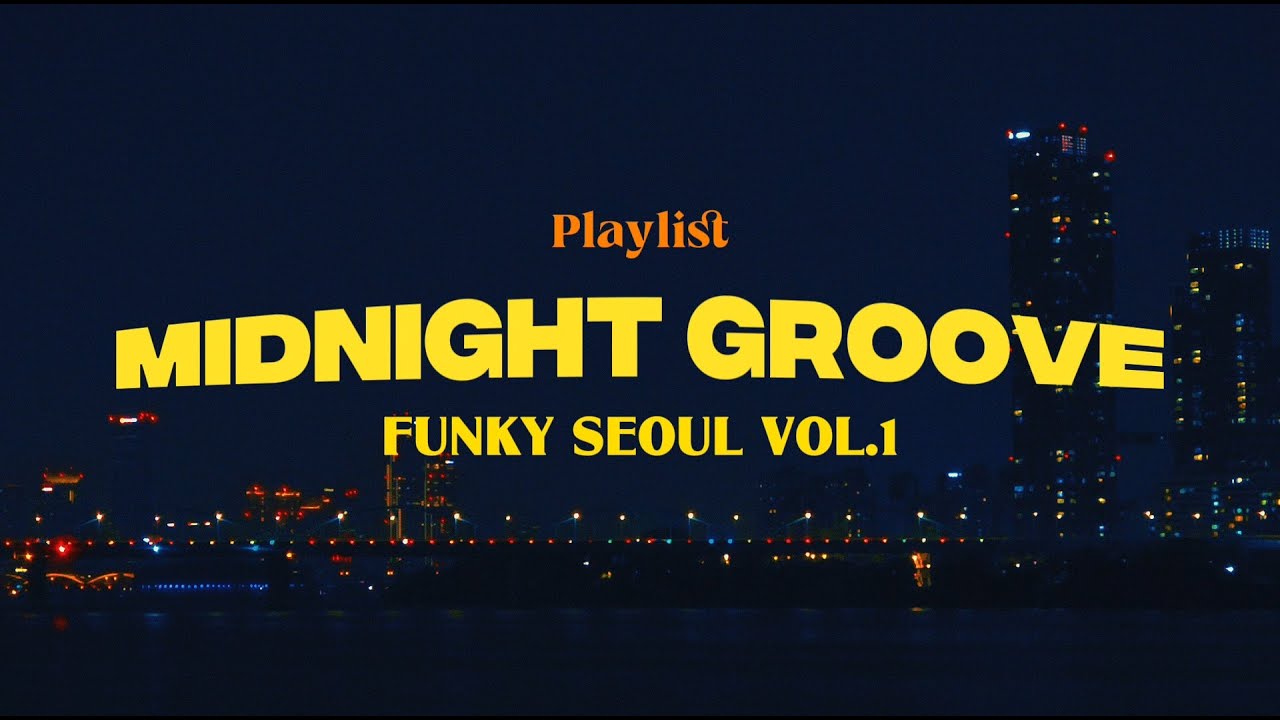 Soul & Funk Grooves from Seoul Streets | Jazz-Infused & Bluesy Grooves