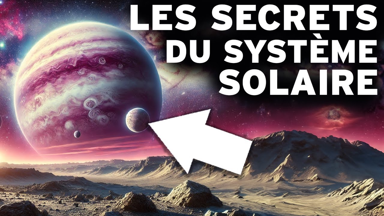Les Secrets du Syst&egrave;me Solaire : VOYAGE &agrave; la D&eacute;couverte de l'inconnu | DOCUMENTAIRE ESPACE 2025