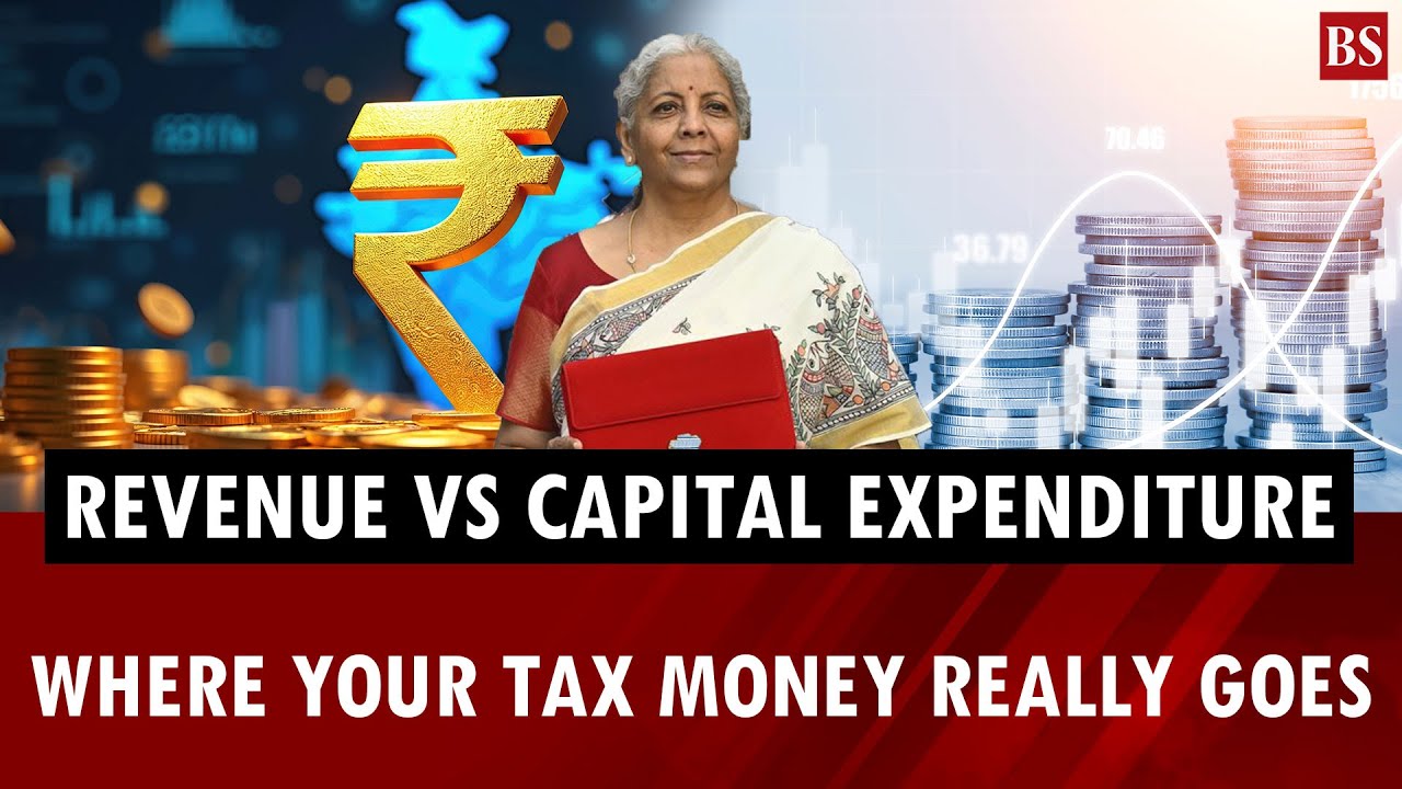 Union Budget 2026 | Revenue vs capital expenditure: Where your tax money really goes | Income Tax
