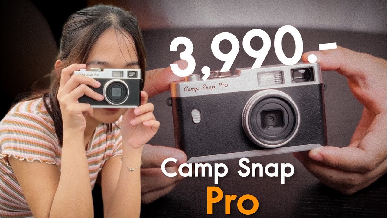 Camp Snap CS-Pro - กล้องฟิล์มที่ไม่ต้องใส่ฟิล์ม ในเวอร์ชั่นที่เลือกฟิลเตอร์ได้แล้ว