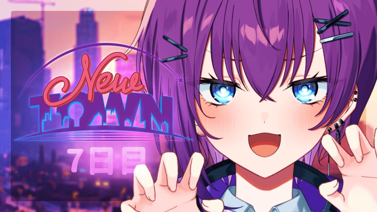 【 #NEWTOWN 】#7  おでが皆を治すだーー!!!【鬼多見アユム】