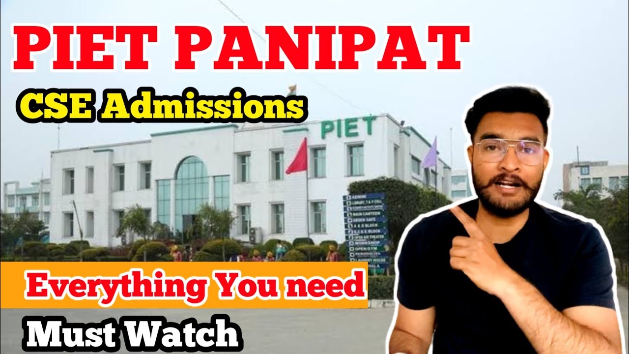 PIET Panipat CSE Admissions 2024 | Panipat institute of engineering and technology Honest Review CSE