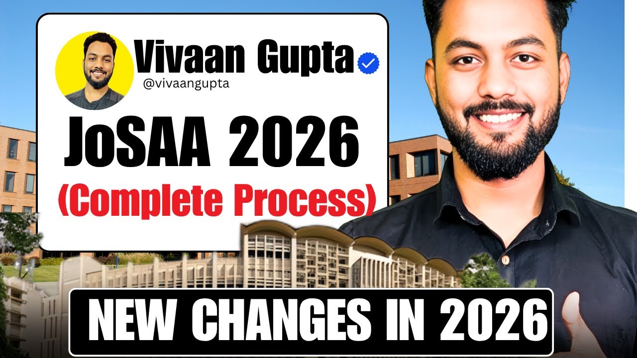 URGENT New Changes✅|JoSAA 2026 Counselling Process|JoSAA Counselling 2026 Complete Process|JoSAA