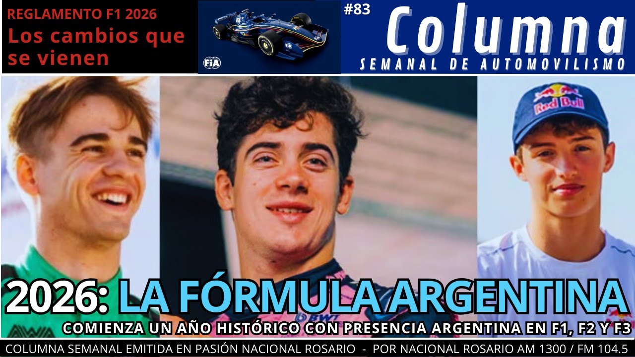 COLAPINTO, VARRONE Y COLNAGHI: ACELERA LA ILUSIÓN ARGENTINA | COLUMNA DE AUTOMOVILISMO