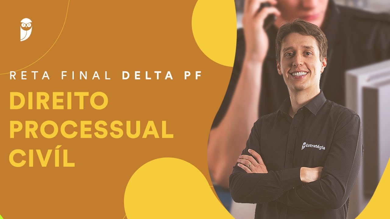 Hora da Verdade Delegado PF: Direito Processual Civil - Prof. Rodrigo Vaslin