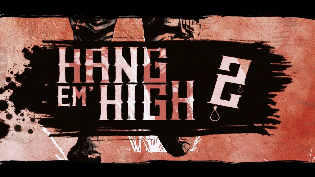Hang 'Em High 2 - Helpless