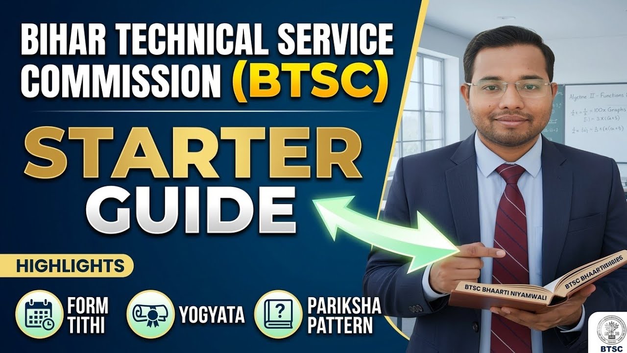 Bihar Technical Service Commission (BTSC) Recruitment Guide | Eligibility & Syllabus Explained