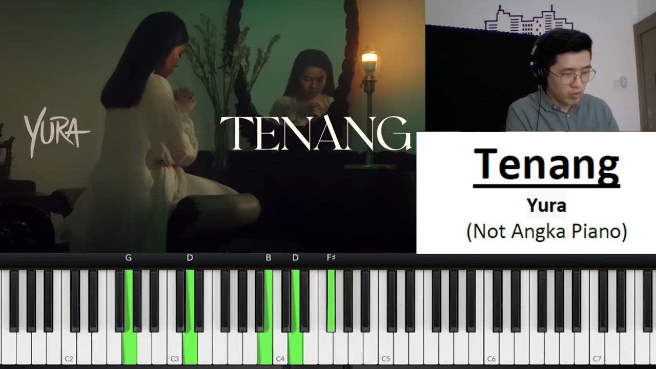 Yura Yunita - Tenang (Piano Tutorial + Not Angka)