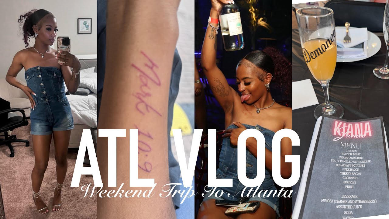 VLOG | WEEKEND IN ATLANTA | I GOT A NEW TATTOO, GIRLS NIGHT, SLUMBER PARTY, BRUNCH