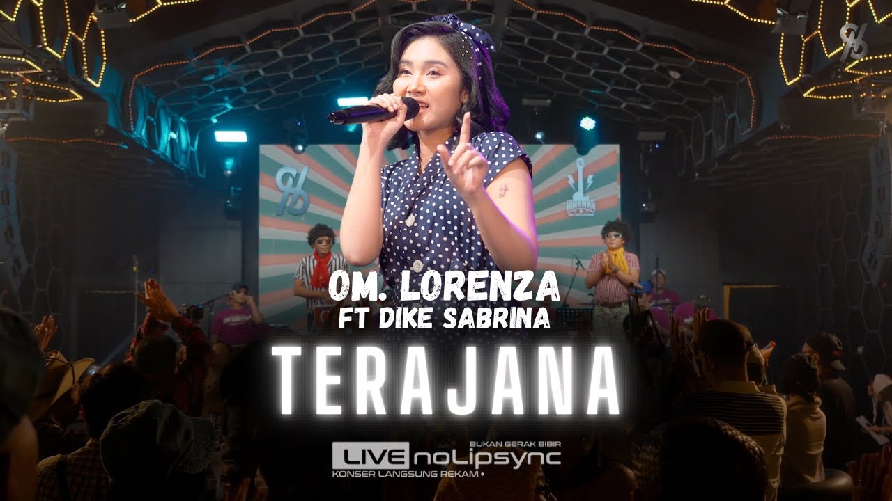 TERAJANA (JADUL) - DIKE SABRINA X OM LORENZA | DANGDUT SUARA GENDANG RASA INGIN BERDENDANG | VIRAL