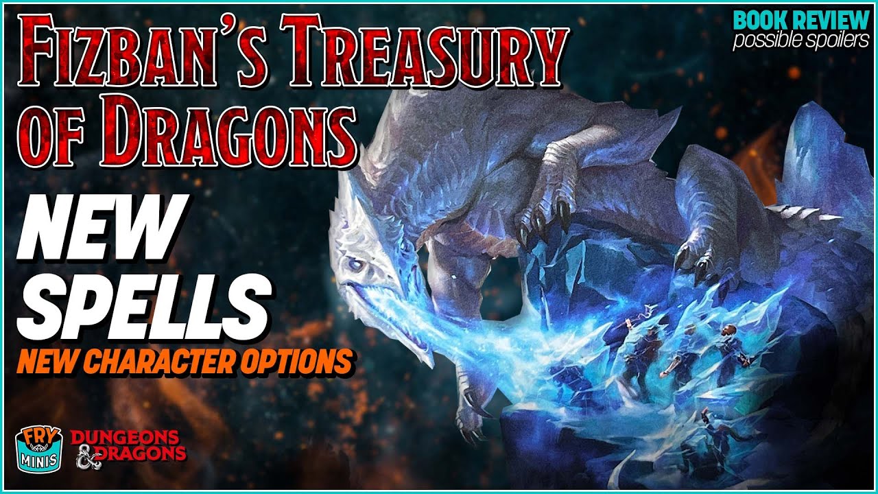 New Spells - Fizban's Treasury of Dragons