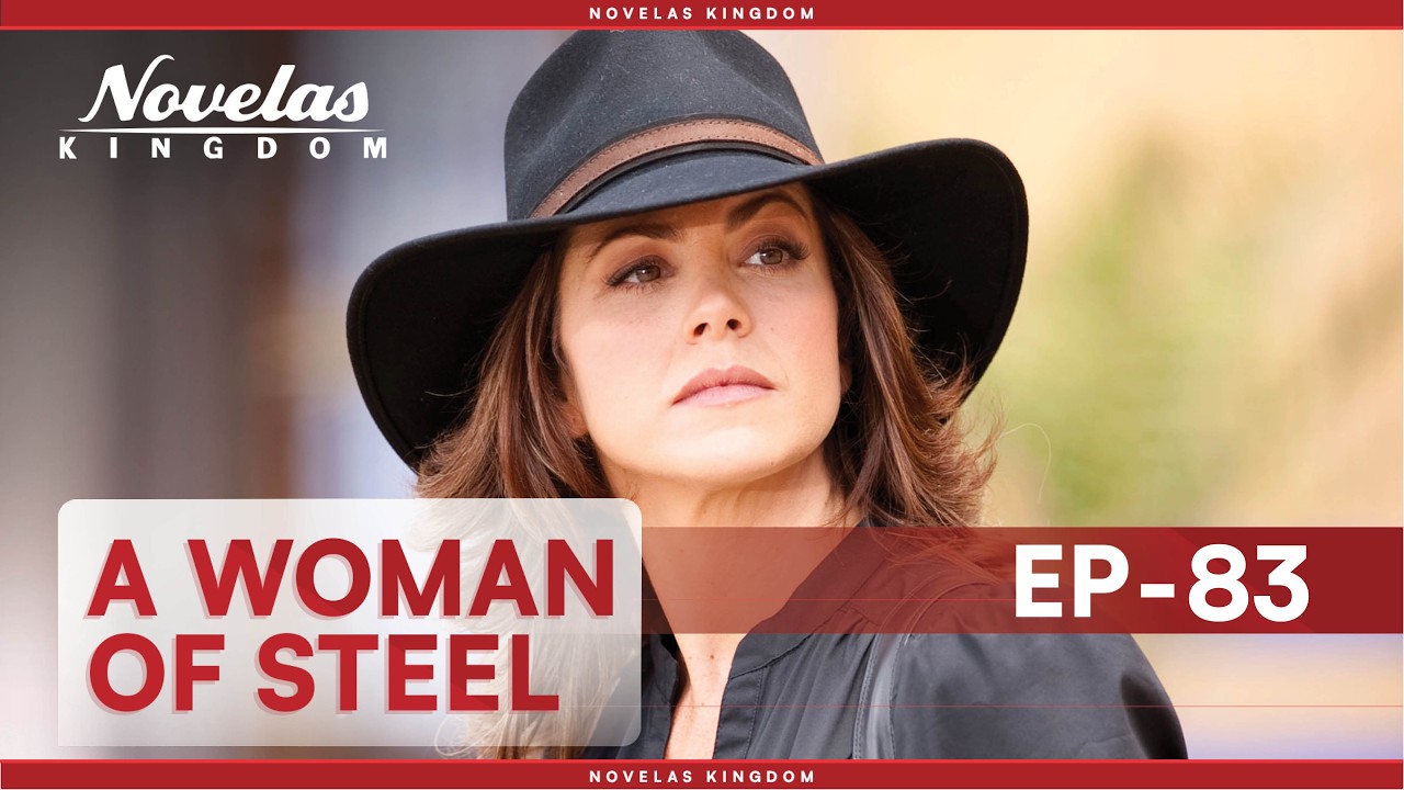 A Woman Of Steel | Episode - 83 | (English Dubbed) Mexican Novela Series