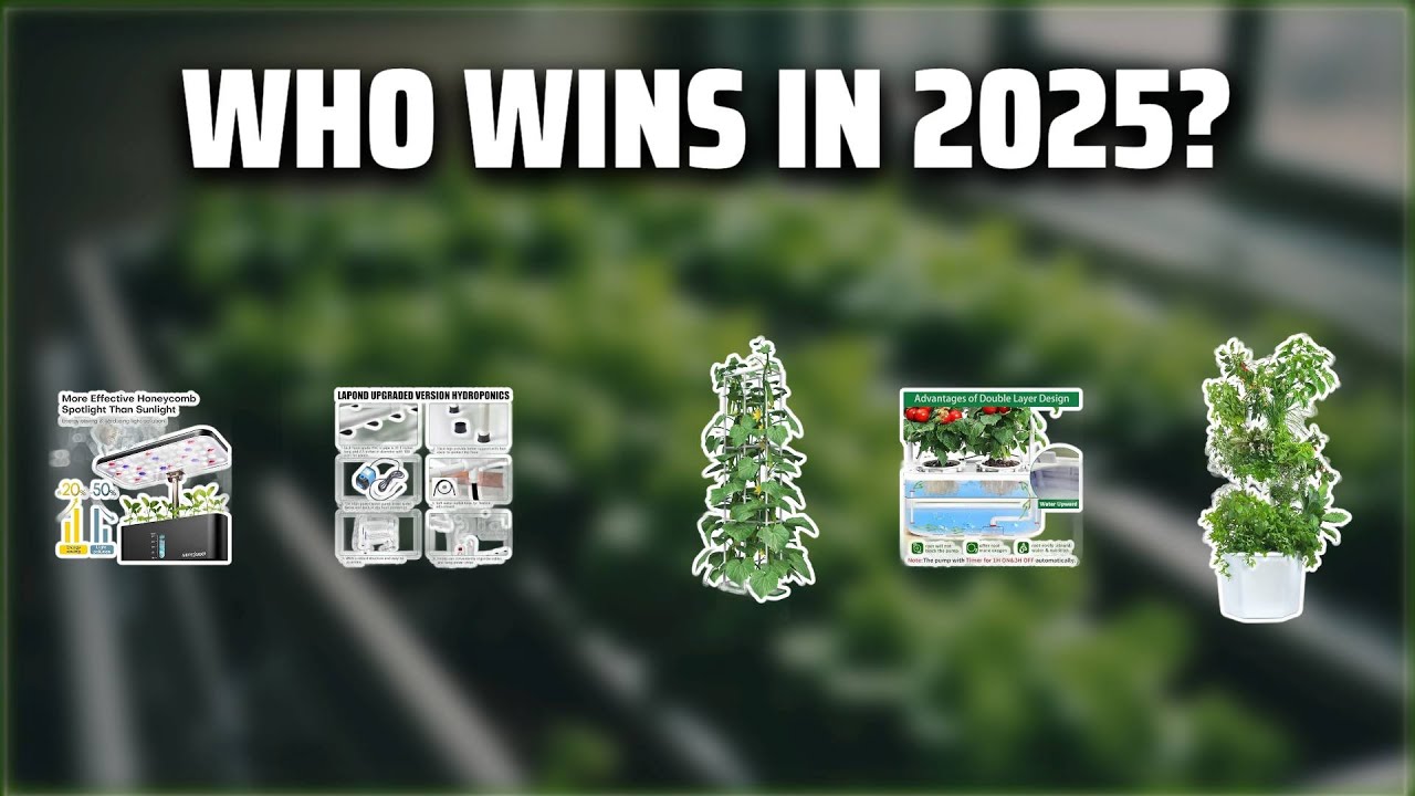 The Top 5 Best Hydroponic System in 2025 - Must Watch Before Buying!