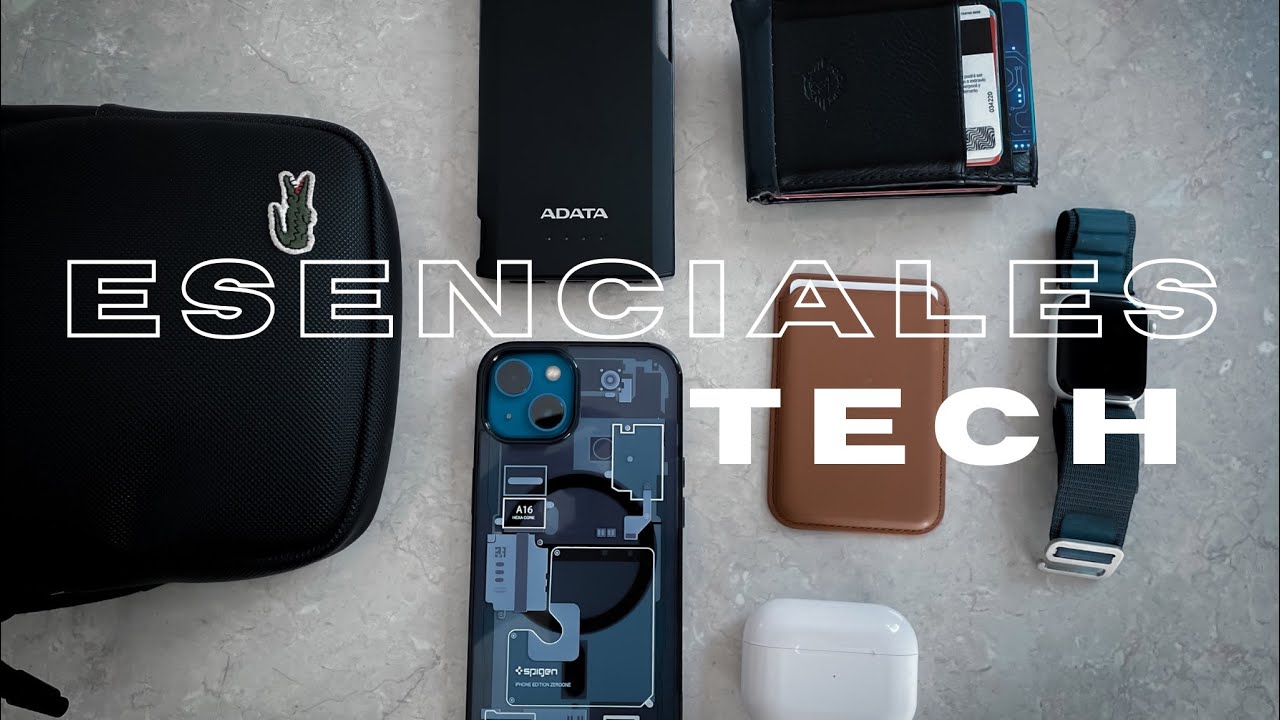 Mis Esenciales Tech De Todos Los Días | EDC ⌚️📱