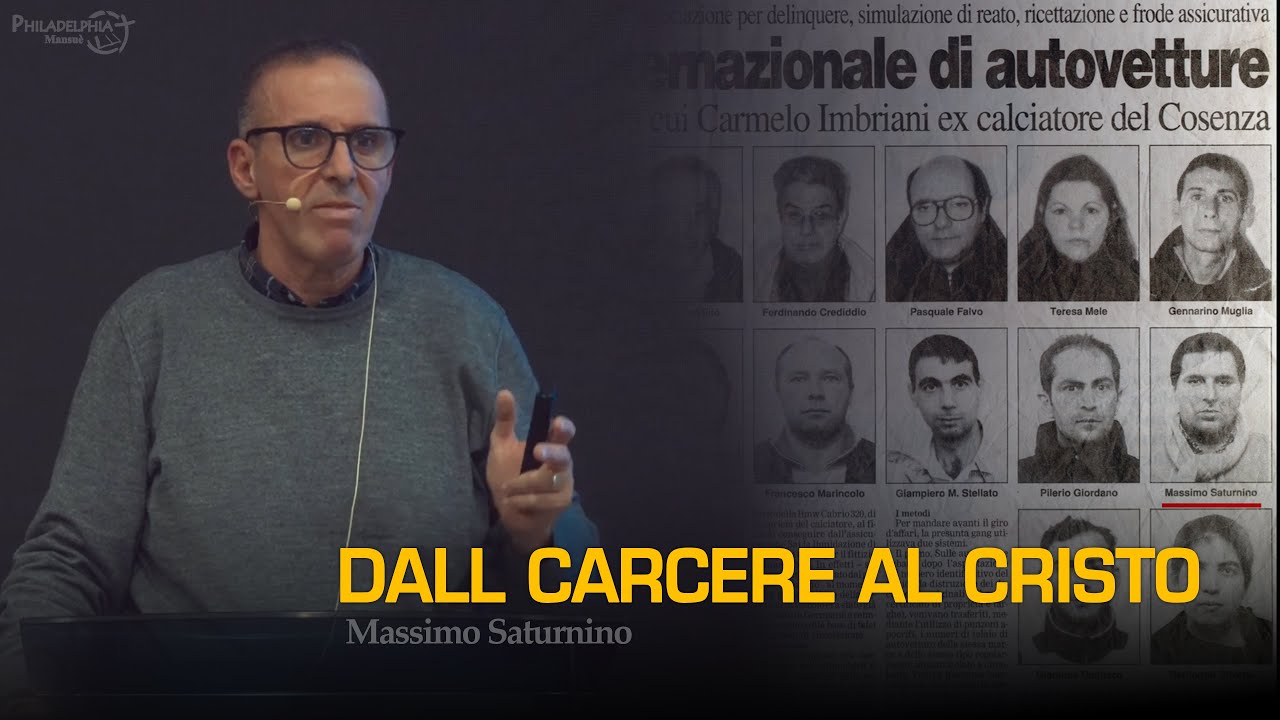 Dall carcere al Cristo // Massimo Saturnino (testimonianza)