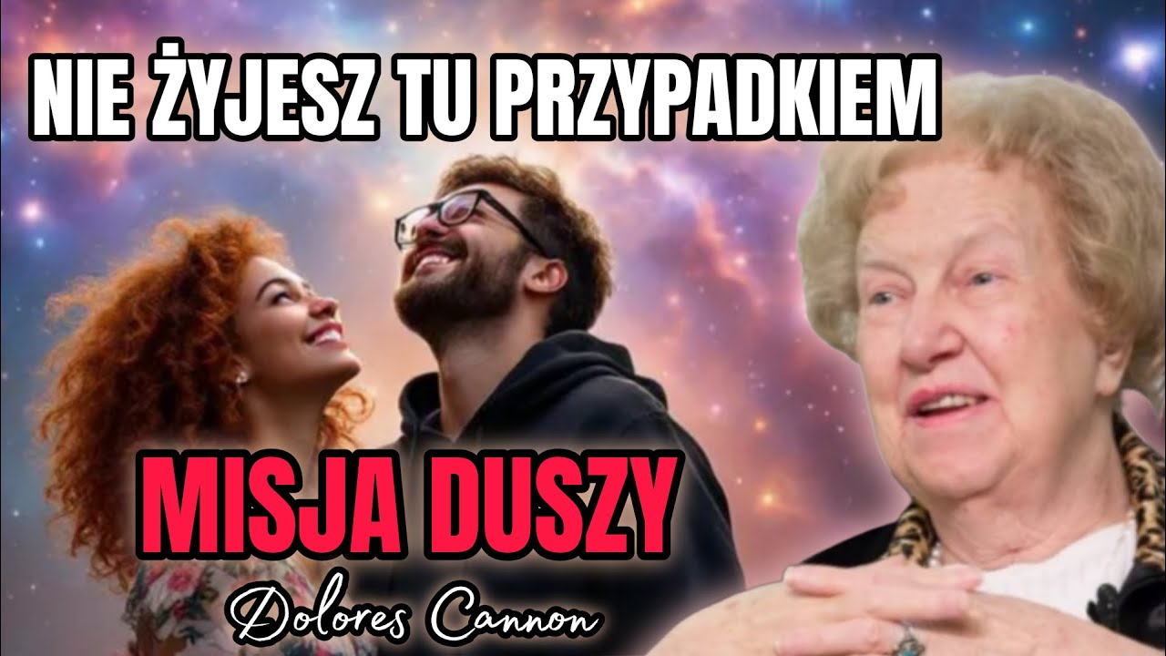 Jak Odkryć Swoją Misję Duszy? Historie z Sesji Dolores Cannon
