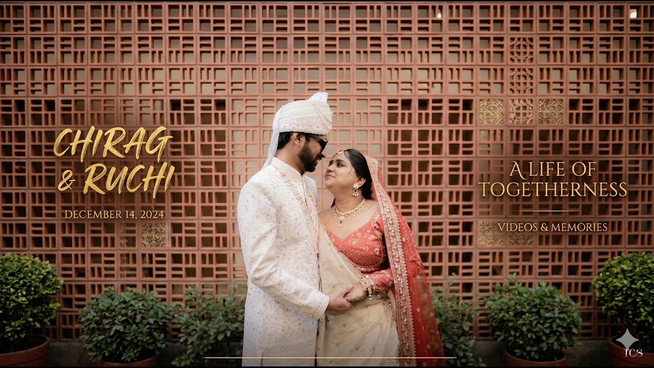 Chirag and Ruchi Wedding Highlight