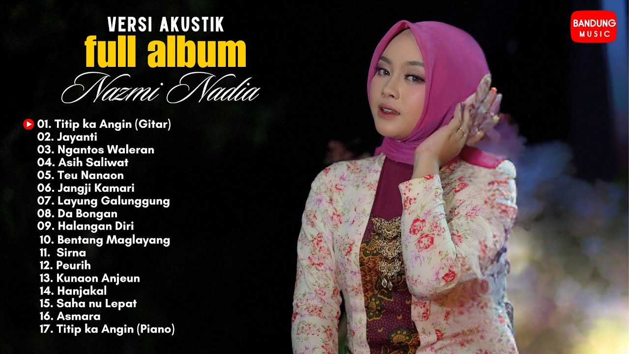 NAZMI NADIA FULL ALBUM VERSI AKUSTIK