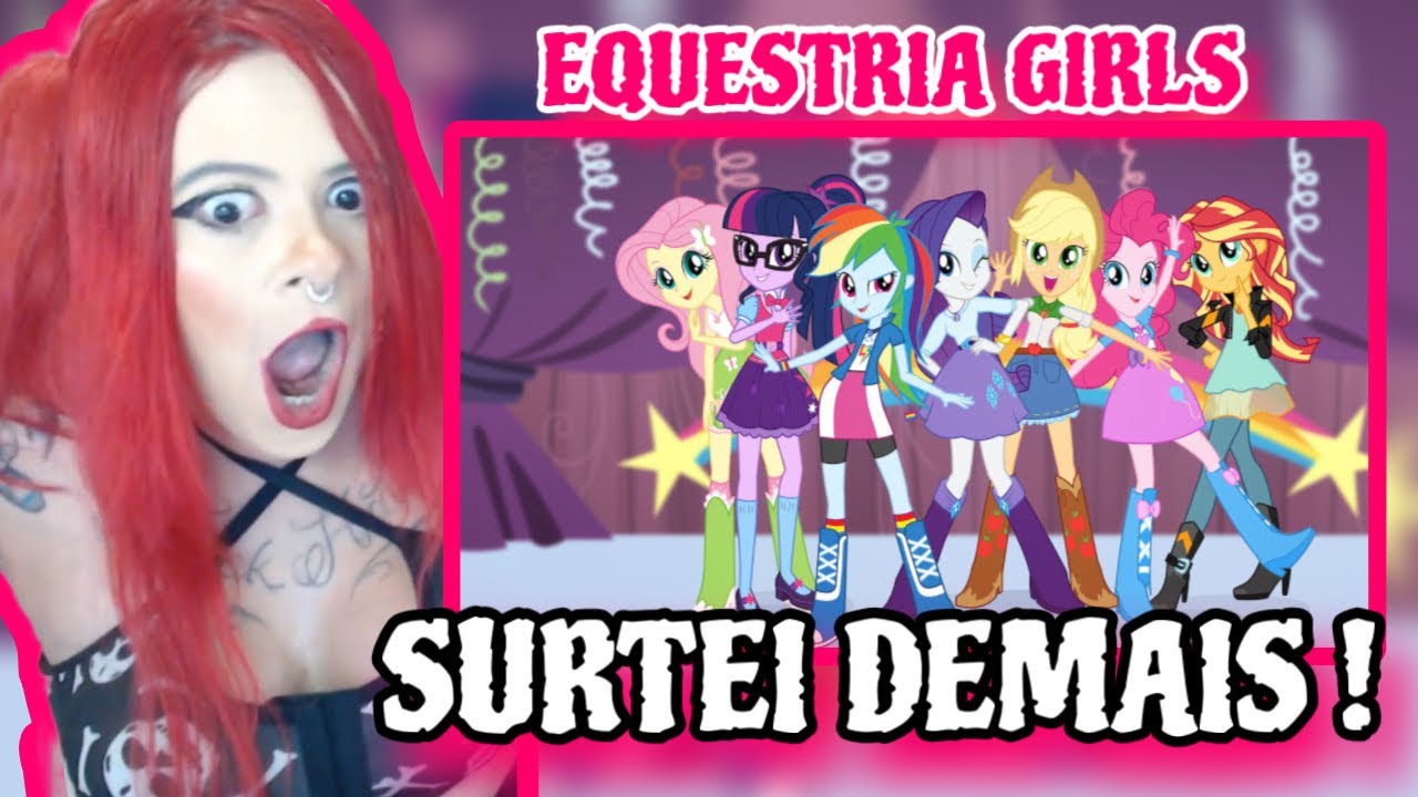 My Little Pony: Equestria Girls (REACT)