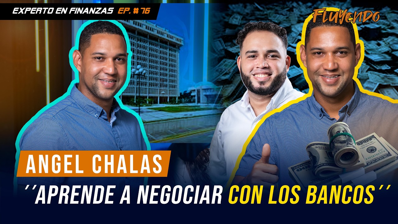 COSAS QUE LOS BANCOS NO DESEAN QUE SEPAS - ANGEL CHALAS FINANZAS SALUDABLES  #fluyendo