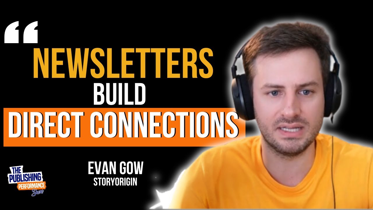 Evan Gow from StoryOrigin - The Power of Author Newsletters: Inside StoryOrigin