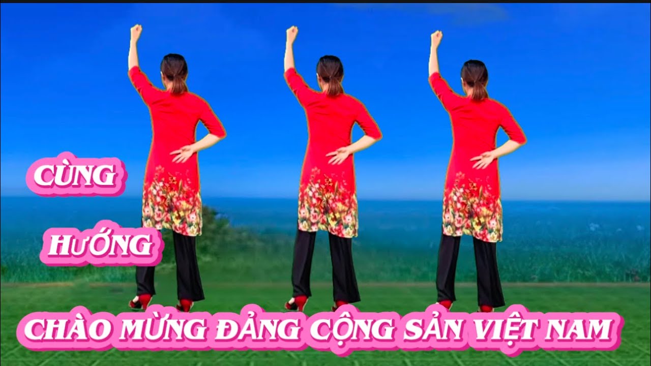CHÀO MỪNG ĐẢNG CỘNG SẢN VIỆT NAM 🇻🇳 BIÊN ĐẠO MỚI CỰC DỄ TẬP / KHÁNH LINH