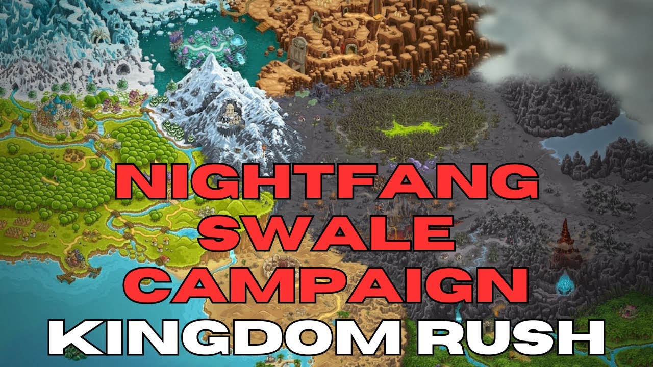 Kingdom Rush How To Beat All Levels   Nightfang Swale   Mastering Kingdom Rush Tactics Tower Defense