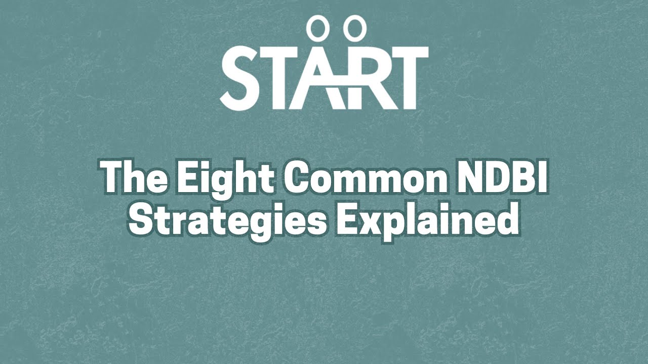 NDBI -  The Eight Common NDBI Strategies Explained - Part 2