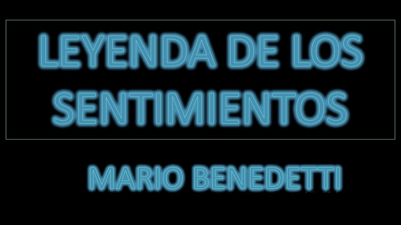 LEYENDA DE LOS SENTIMIENTOS