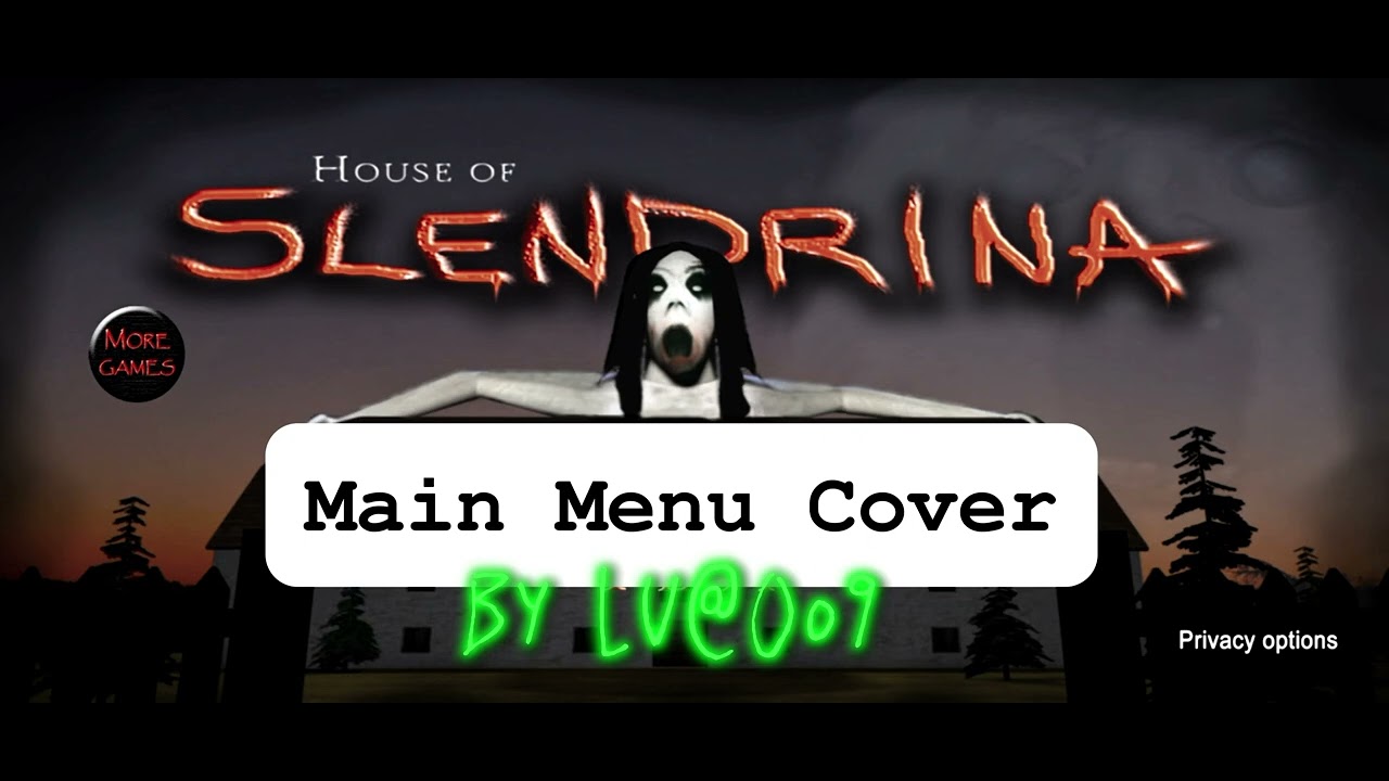 House Of Slendrina (Main Menu Cover)
