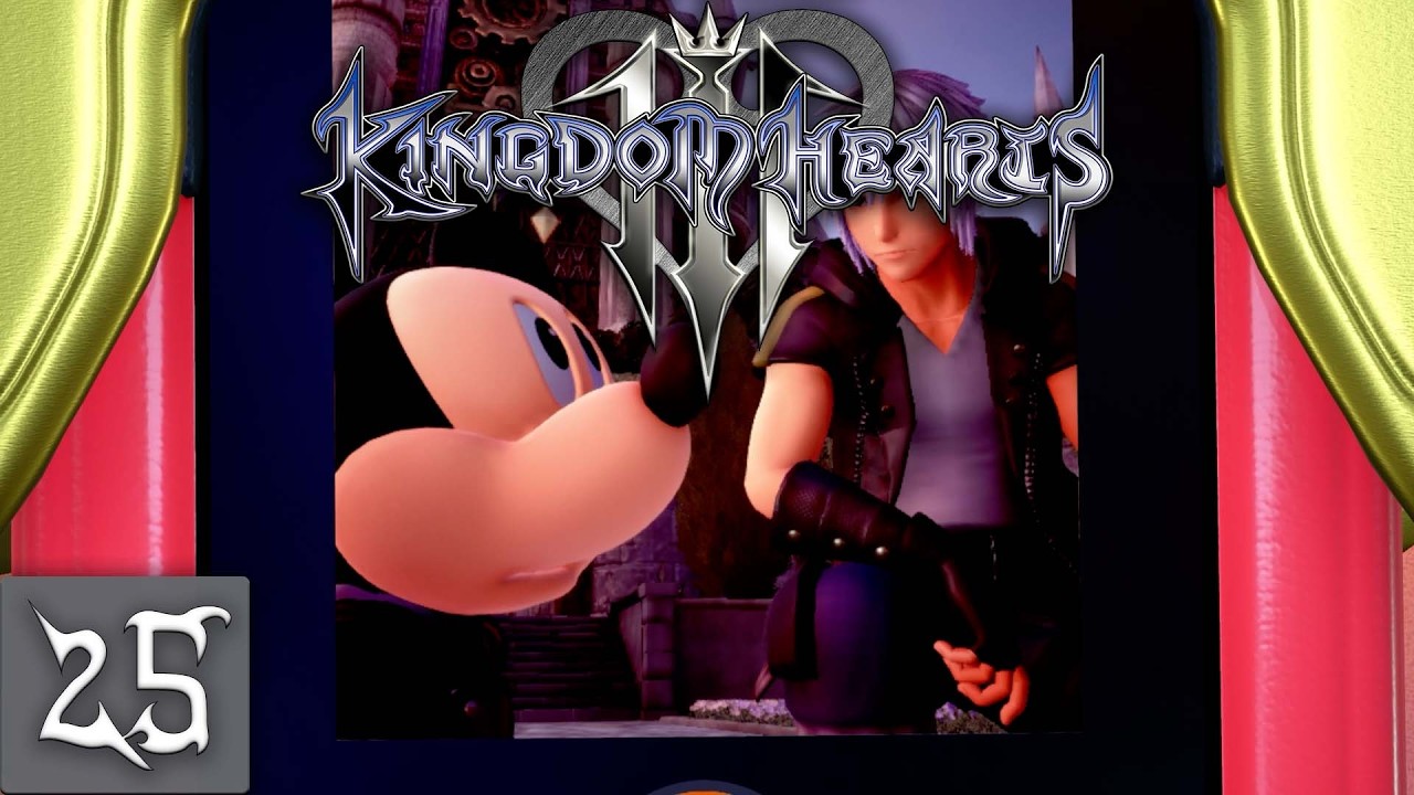 HOW COME THEY GET TO GO TO HOLLOW BASTION? | Ep. 25 | Kingdom Hearts III