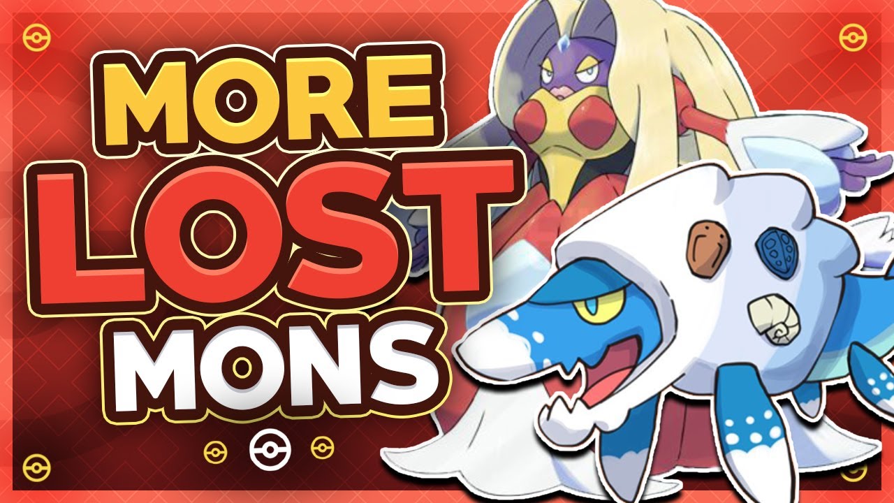 5 More Lost Pokémon we Will Probably NEVER See