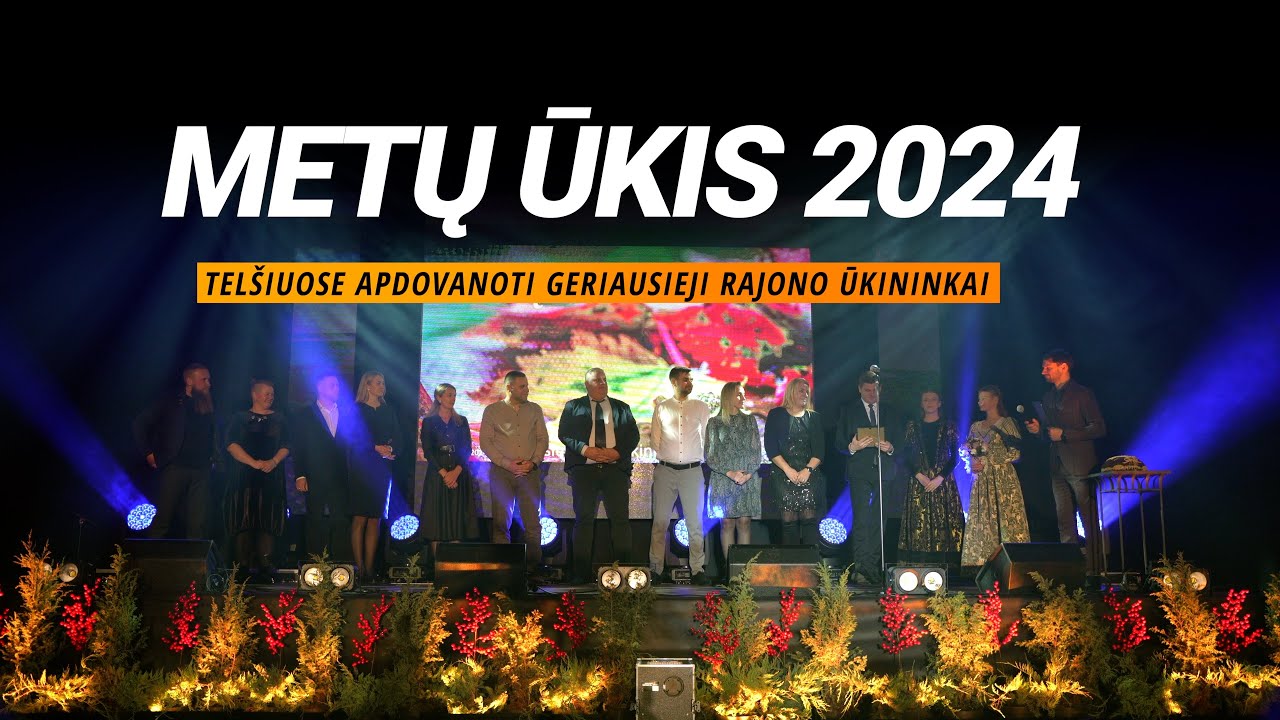 TELŠIUOSE APDOVANOTI GERIAUSIEJI RAJONO ŪKININKAI 2024