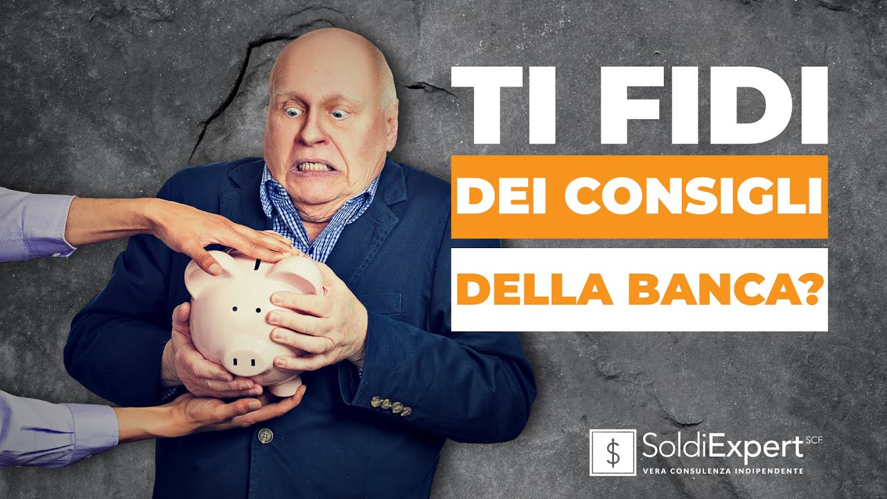 Consigli di investimento: le banche li danno giusti o sono in conflitto di interesse?