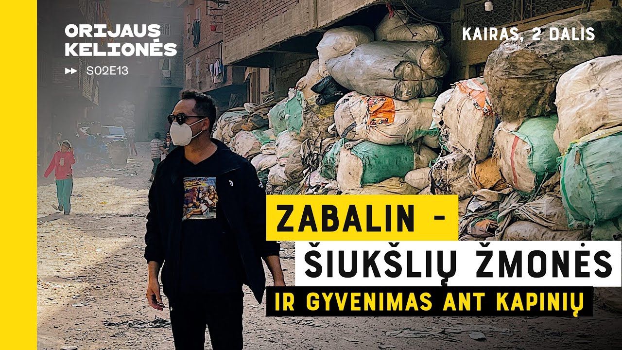 Šiukšlių žmonės ir gyvenimas ant kapinių (Kairas, 2 dalis). Orijaus Kelionės. 2 sezonas, 13 laida