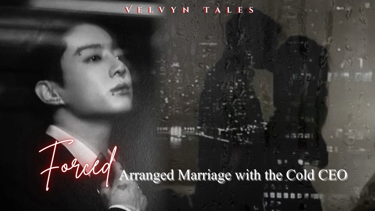 Forced Arranged Marriage with the Cold CEO | Jungkook FF | CEO AU | Oneshot