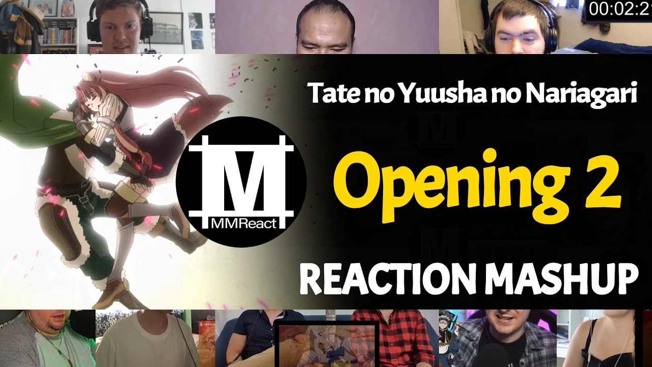 Tate no Yuusha no Nariagari Opening 2 | Reaction Mashup