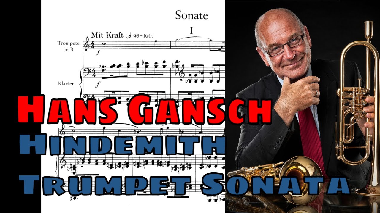 Paul Hindemith - Sonata for Trumpet and Piano: I. Mit Kraft (Hans Gansch)