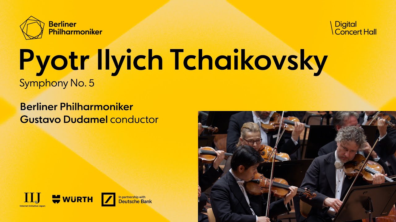 Tchaikovsky: Symphony No. 5 / Dudamel · Berliner Philharmoniker