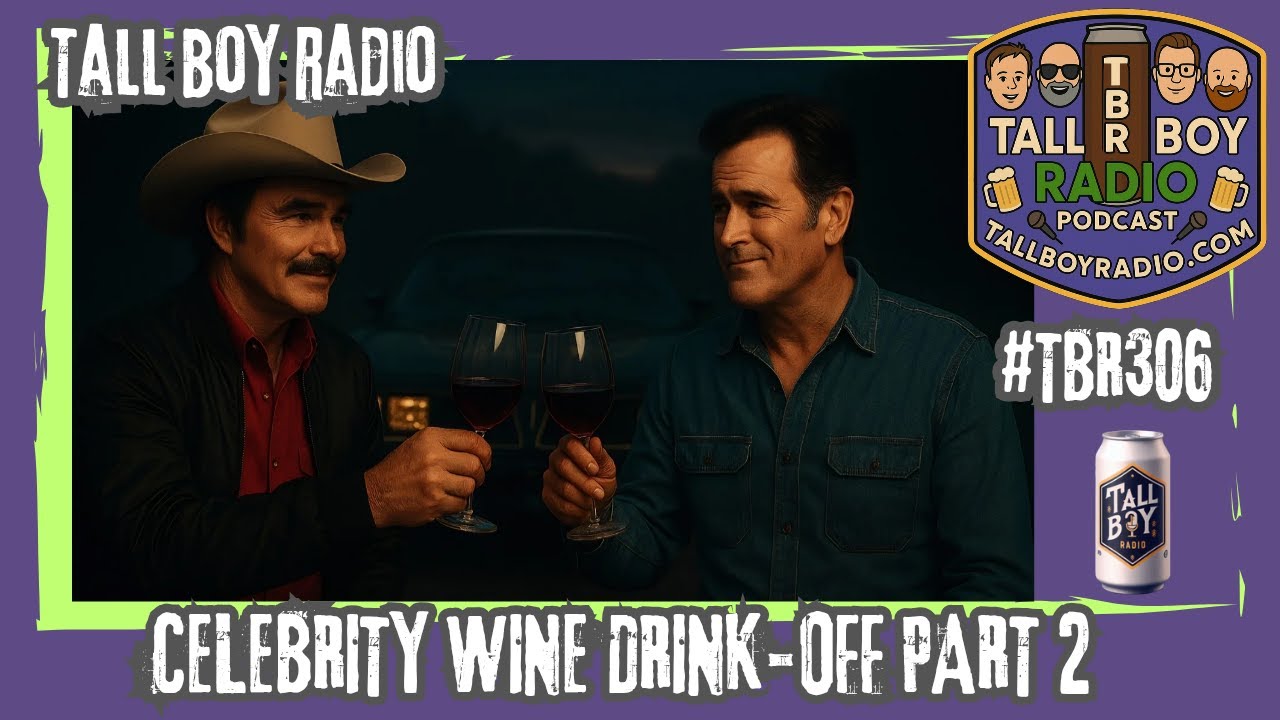 #TBR306 - Celebrity Wine Drink-Off Part 2