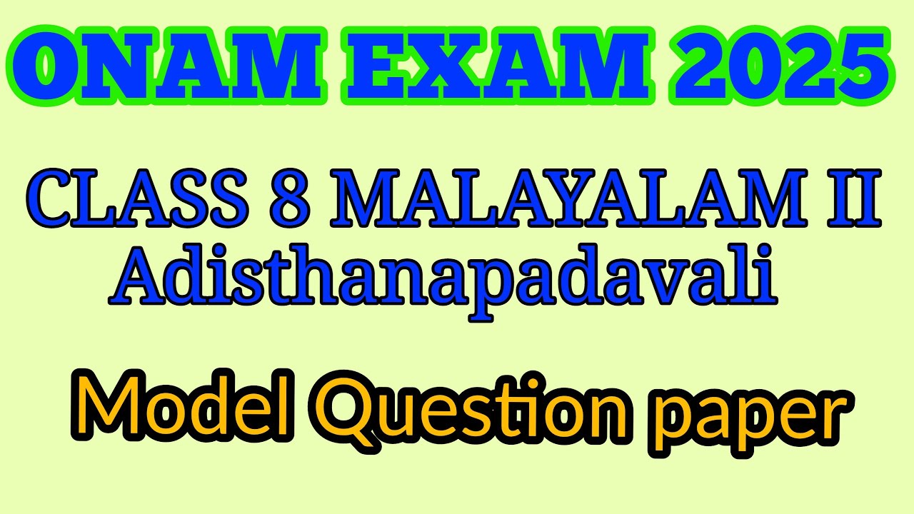 Class 8 Adisthanapadavali onam exam 2025   Model Question paper and Answers | first term 2025