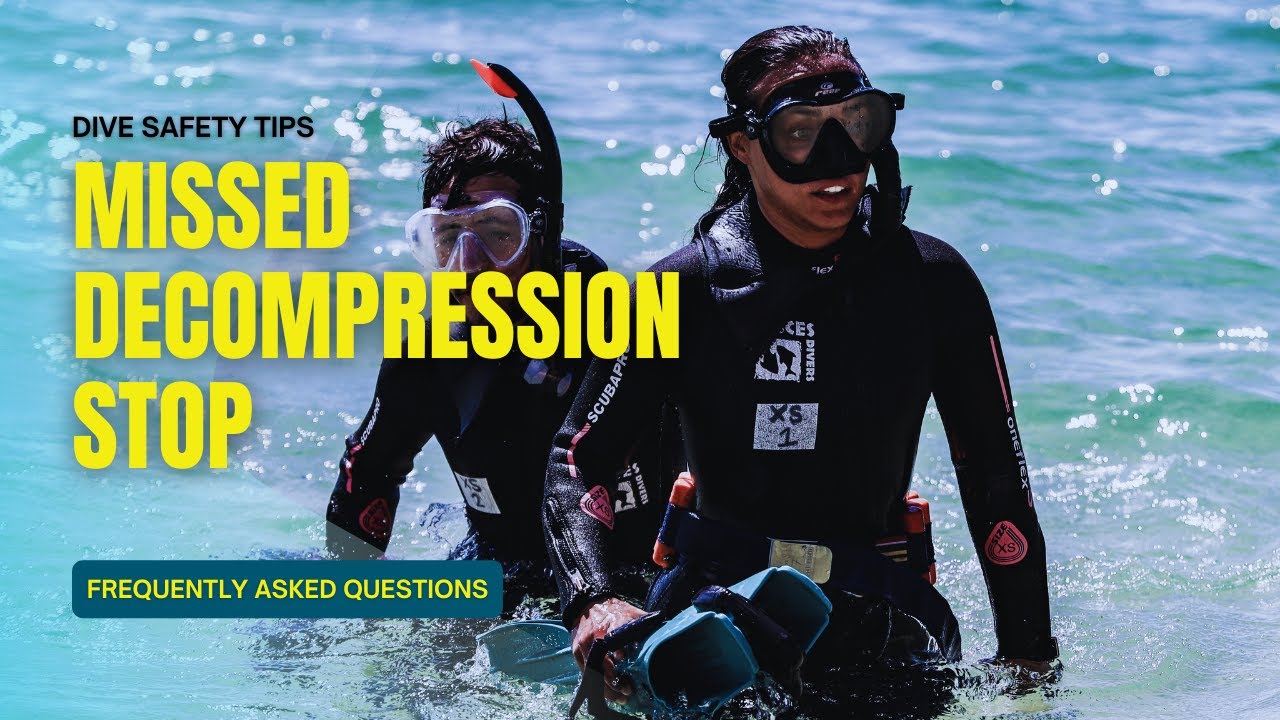 FAQ What are the recommendations for missed decompression stop?